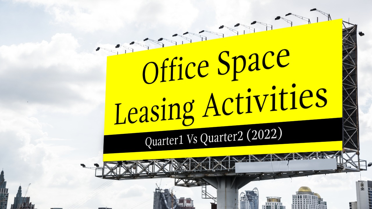 Net leasing of office space down 26 percent in 7 cities in Q2 of 2022