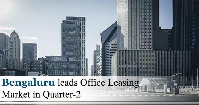Bengaluru Leads the Office Leasing Market with a 30 percent share in Q2